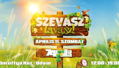 J&ouml;n a 74nullanulla csal&aacute;di napja: ingyenes tavaszk&ouml;sz&ouml;ntő programmal k&eacute;sz&uuml;l a Szevasz, tavasz!