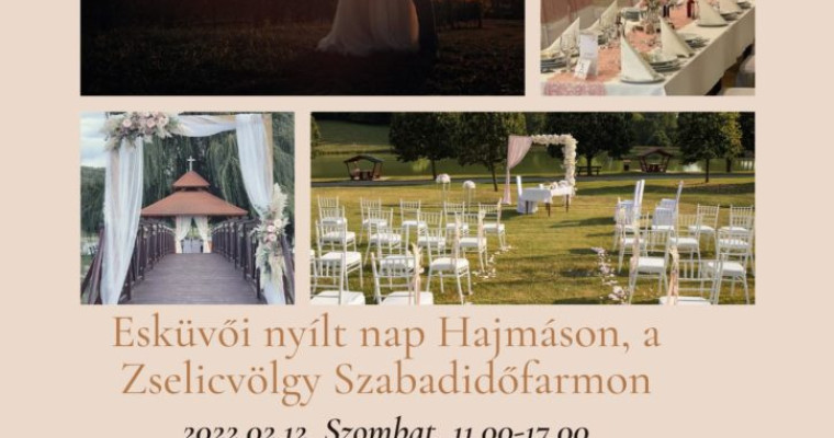Idén lesz a Nagy Nap? Esküvői nyílt napon ismerhetitek meg a Zselicvölgy Szabadidőfarm szolgáltatásait