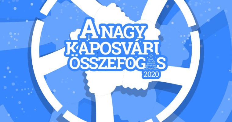 Seg&iacute;tsetek, hogy seg&iacute;thess&uuml;nk! - Indul a Nagy Kaposv&aacute;ri &Ouml;sszefog&aacute;s 2020