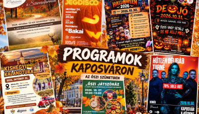 Nyakunkon az őszi sz&uuml;net - ezekkel a programokkal v&aacute;rnak benneteket kaposv&aacute;ron &eacute;s k&ouml;rny&eacute;k&eacute;n