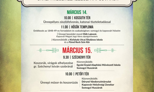 &Iacute;gy &uuml;nnepli Kaposv&aacute;r m&aacute;rcius 15-&eacute;t! - A program: